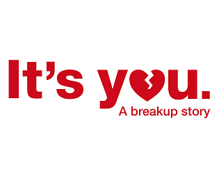 It's You: A Breakup Story